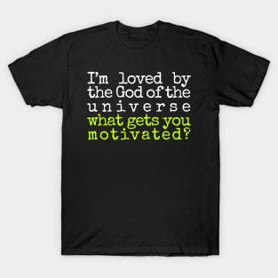 What Motivates Me T-Shirt